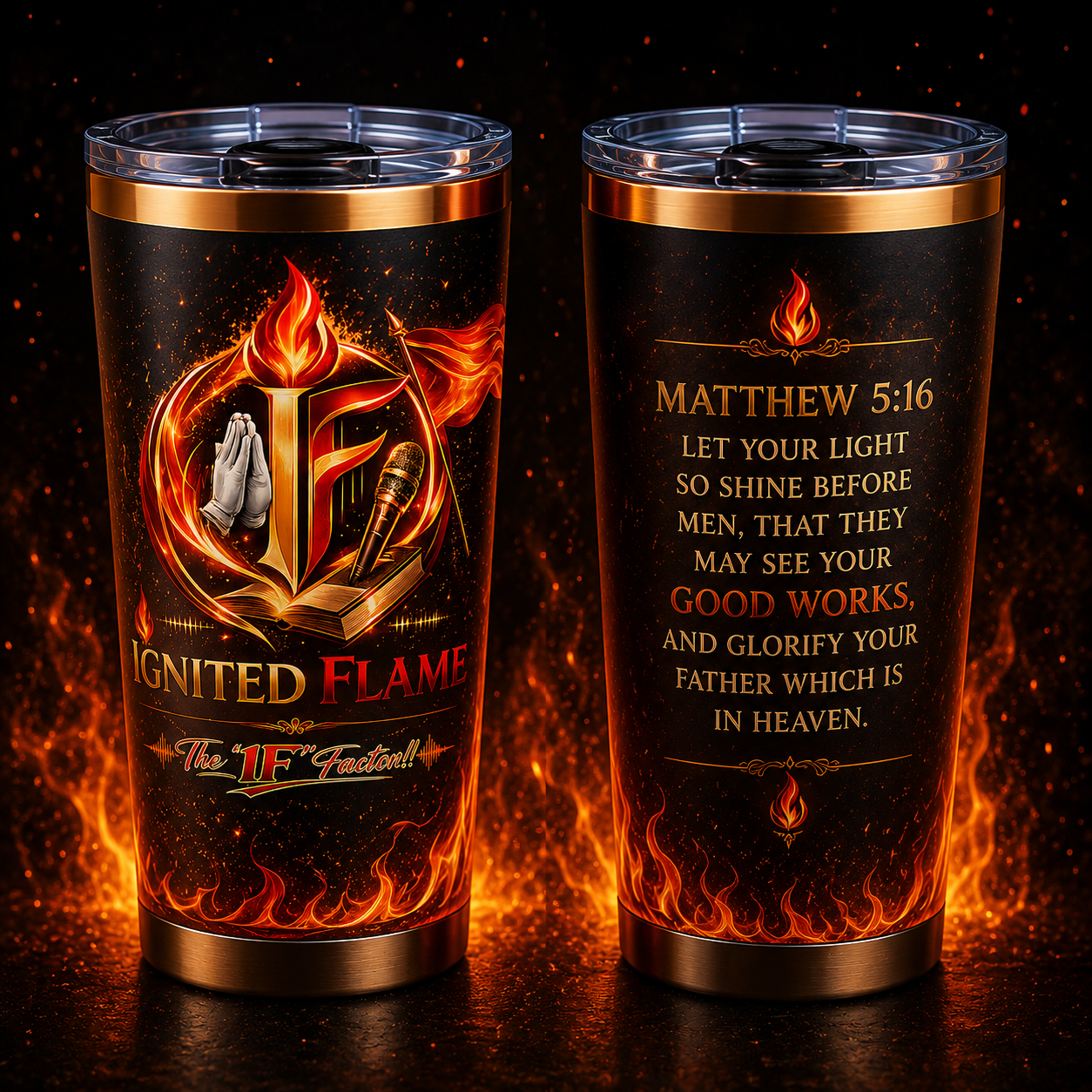 Gold-plated Ignited Flame tumbler, front and back, with IF logo and Matthew 5:16